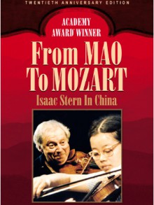 De Mao à Mozart, Isaac Stern en Chine